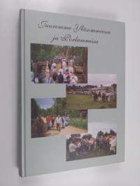 Juuremme Yläsommeessa ja Porlammissa - tutkimus ja muistelmateos Yläsommeen ja Porlammin kylistä sekä siellä vuonna 1939 asuneista ihmisistä ja heidän jälkeläisis...
