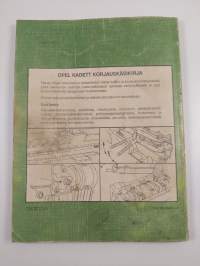 Opel Kadett 1979-1983 : korjauskäsikirja