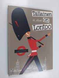 Tällainen on Lontoo