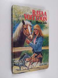 Ravaa voittoon : tyttöromaani