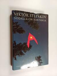 Sodalla on hintansa