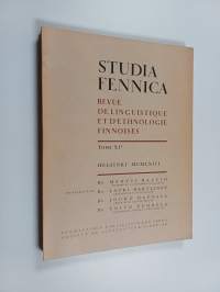 Studia Fennica : Revue de linguistique et d&#039;ethnologie finnoises : Tome XIe