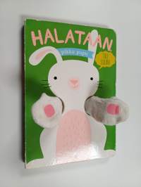 Halataan, pikku pupu : Tule syliin!