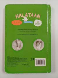 Halataan, pikku pupu : Tule syliin!