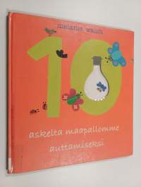 10 askelta maapallomme auttamiseksi