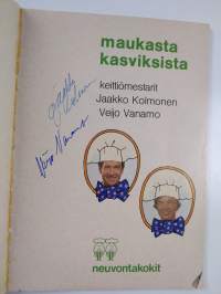 Maukasta kasviksista (signeerattu)
