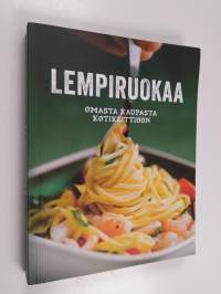 Lempiruokaa : omasta kaupasta kotikeittiöön