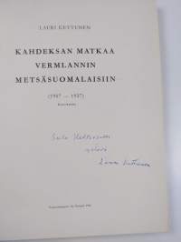 Kahdeksan matkaa Vermlannin metsäsuomalaisiin 1907-1937 (signeerattu, tekijän omiste)