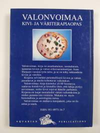 Valonvoimaa : kivi- ja väriterapiaopas