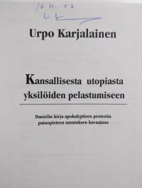Kansallisesta utopiasta yksilöiden pelastumiseen : Danielin kirja apokalyptisen protestin painopisteen muutoksen kuvaajana (signeerattu)