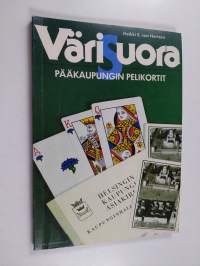 Värisuora : pääkaupungin pelikortit