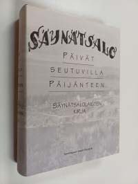 Päivät seutuvilla Päijänteen : säynätsalolaisten kirja