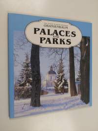 Palaces and parks : the State Museum-Reserve Oranienbaum - The State Museum-Reserve Oranienbaum
