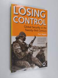 Losing control : global security in the twenty-first century
