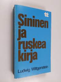 Sininen ja ruskea kirja : Filosofisten tutkimusten esitutkimuksia (1933-1935)