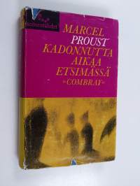 Kadonnutta aikaa etsimässä 1, Swannin tie ; Combray