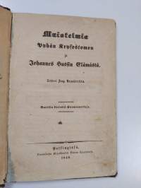 Muistelmia Pyhän Krysostomon ja Johannes Hussin elämästä