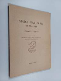 Amici naturae 1895-1945 - Juhlajulkaisu