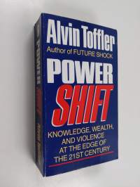 Powershift : knowledge, wealth and violence at the edge of the 21st century