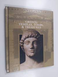 Greece : Temples, Tombs, &amp; Treasures