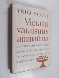 Vieraanvaraisuus ammattina : kulttuurihistoriallinen katsaus Suomen majoitus- ja ravitsemiselinkeinon kehitykseen 2