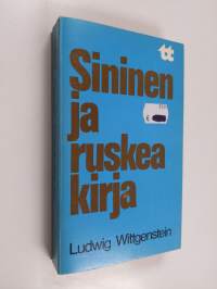 Sininen ja ruskea kirja : Filosofisten tutkimusten esitutkimuksia (1933-1935)