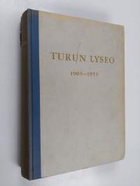 Turun lyseo 1903-1953