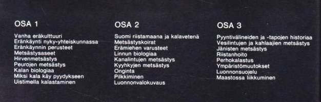 Tapiola - suuri suomalainen eräkirja 2. 1980. 1.p. Katso sisältö kuvista.