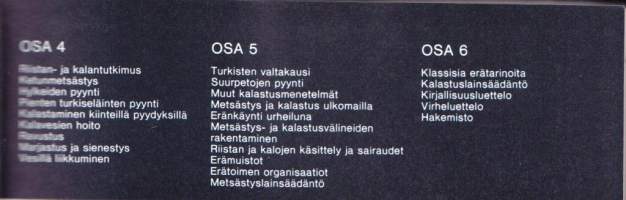 Tapiola - suuri suomalainen eräkirja 6. 1982. 1.p. Katso sisältö kuvista.