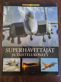 Superhävittäjät ja taistelukoneet