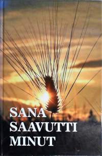 Sana saavutti minut
