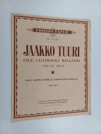 Ole luonani silloin