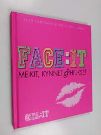 Face:it : meikit, kynnet &amp; hiukset