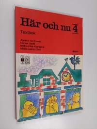 Här och nu; oppilaalle 1. vieraan kielen oppimateriaali 4. luokkaa varten, 4 - Textbok :