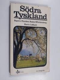 Södra Tyskland : en reseguide