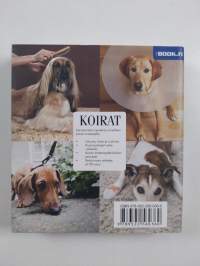 Koirat : käytös, rodut, terveys, hoito