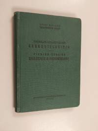 Jokapäiväinen elämä : suomalais-englantilainen keskustelukirja ja lausesanasto : Alvincy&#039;n metodin mukaan = Every day life : Finnish-English dialogues and phraseo...