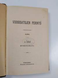 Vuosisatojen perintö 2 : Murrosaikana