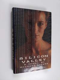 Silicon Valley - A Novel