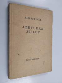 Joutukaa, sielut : Suomessa pidettyjä puheita