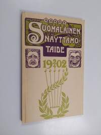 Suomalainen näyttämötaide 9/4 1902