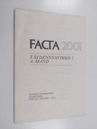 Facta 2001, Täydennysvihko 2 - A-Mand