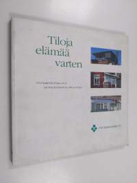 Tiloja elämää varten : VVO Rakennuttaja oy:n asuntotuotantoa 1990-luvulla