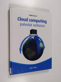 Cloud computing : palvelut verkossa