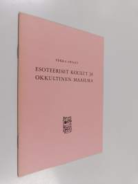 Esoteeriset koulut ja okkultinen maailma