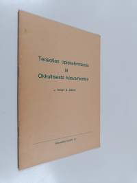 Teosofian opiskelemisesta ja Okkultisesta kasvamisesta