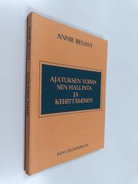 Ajatuksen voima : sen hallinta ja kehittäminen