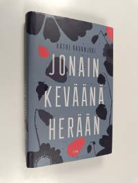 Jonain keväänä herään