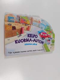 Kelpo Kuorma-auton kiireinen päivä - tule ajamaan kuorma-autolla ympäri kaupunkia