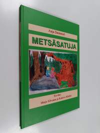 Metsäsatuja (signeerattu)
